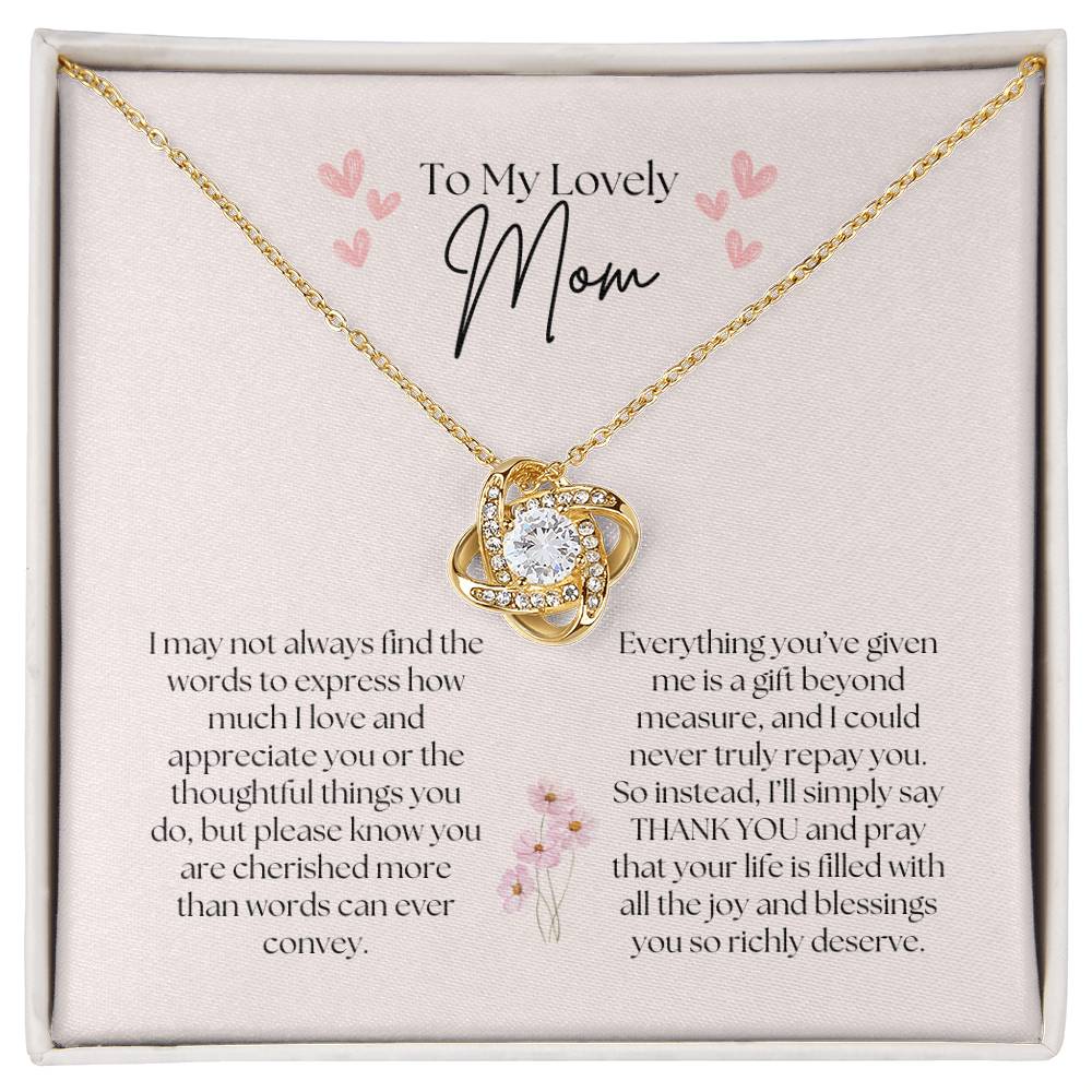 To My Lovely Mom - Love Knot Necklace