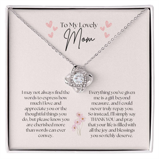 To My Lovely Mom - Love Knot Necklace