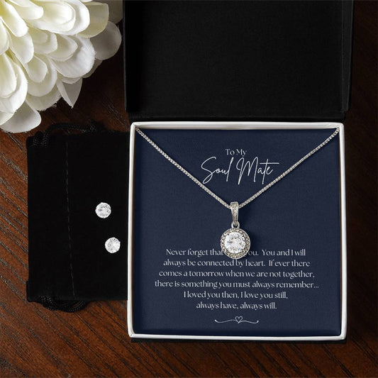 To My Soul Mate -   Eternal Hope Necklace and Cubic Zirconia Earring Set